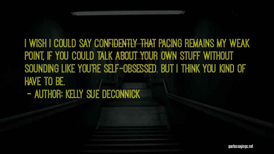 I Wish I Could Be Like You Quotes By Kelly Sue DeConnick