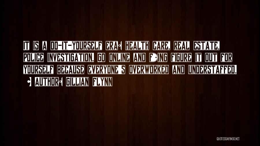 I Wish I Could Care Less Quotes By Gillian Flynn