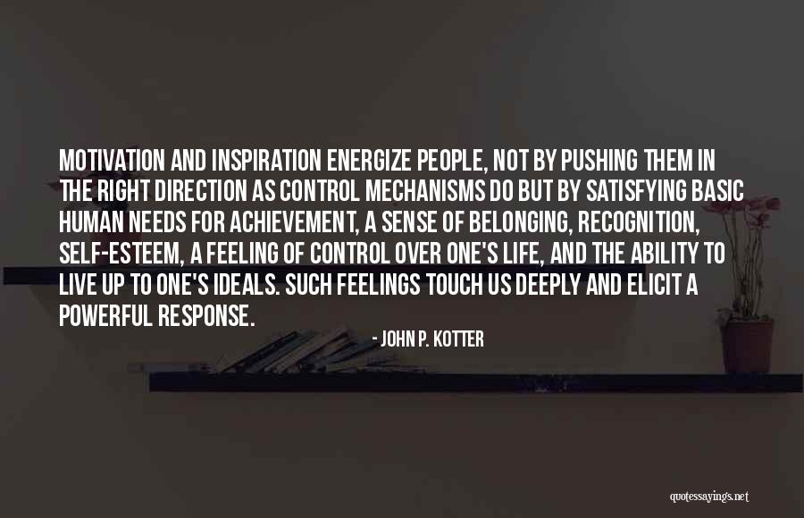 I Wish I Could Control My Feelings Quotes By John P. Kotter