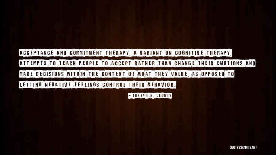 I Wish I Could Control My Feelings Quotes By Joseph E. Ledoux