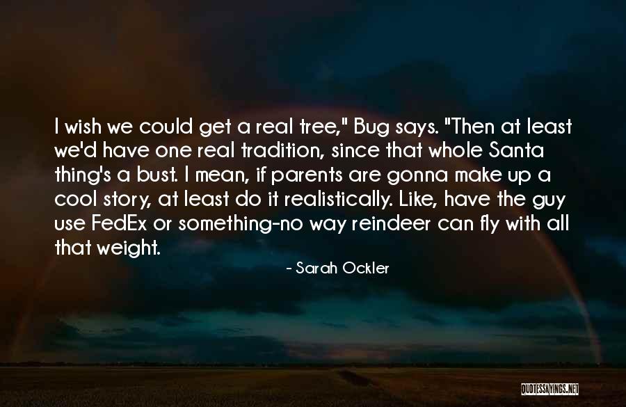 I Wish I Could Fly Quotes By Sarah Ockler I Wish I Could Fly Quotes By Sarah Ockler