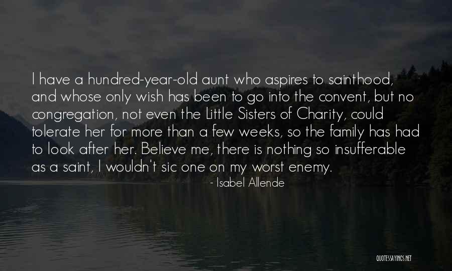 I Wish I Could Have Been There Quotes By Isabel Allende I Wish I Could Have Been There Quotes By Isabel Allende