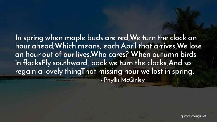 I Wish I Could Turn Back The Clock Quotes By Phyllis McGinley