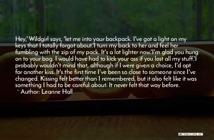 I Wish I Could Turn Back Time Quotes By Leanne Hall