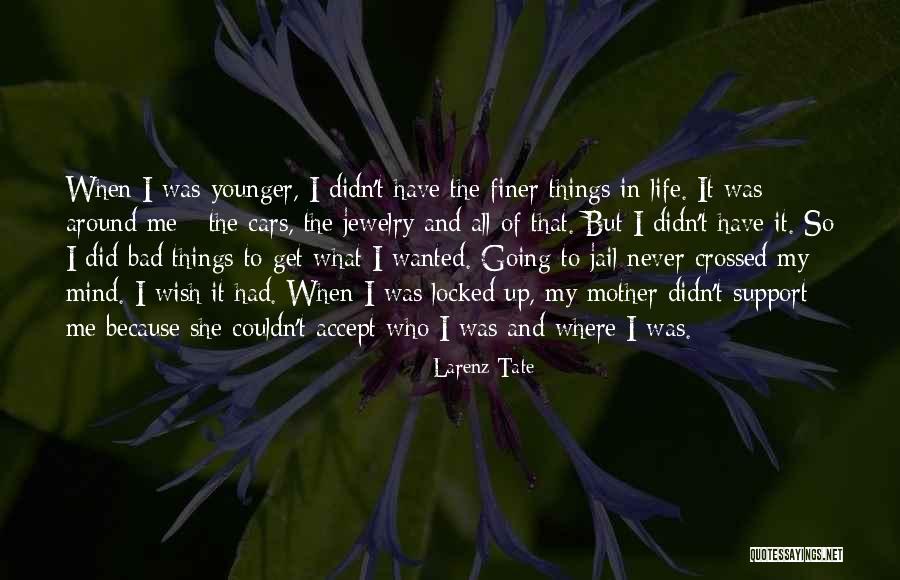 I Wish I Did That Quotes By Larenz Tate I Wish I Did That Quotes By Larenz Tate