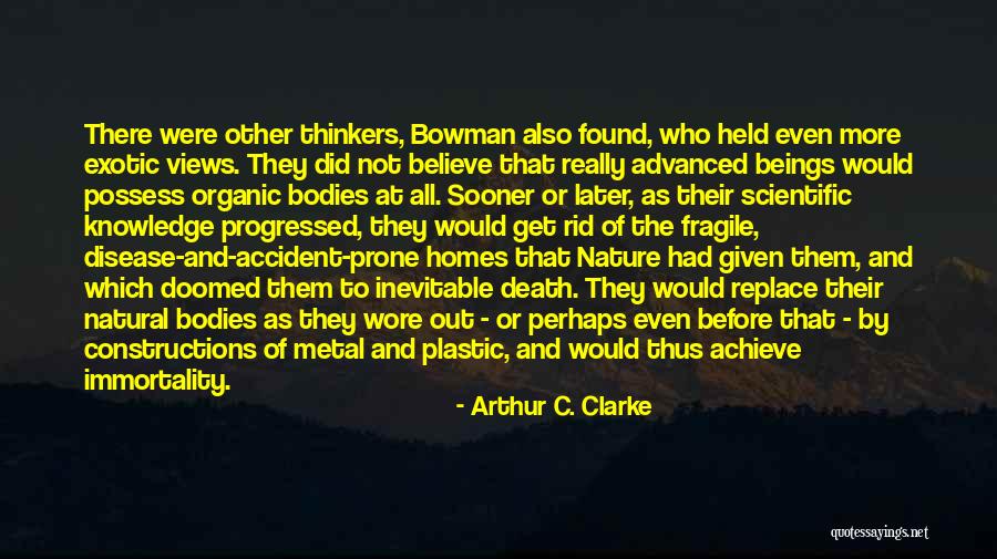 I Wish I Had Found You Sooner Quotes By Arthur C. Clarke I Wish I Had Found You Sooner Quotes By Arthur C. Clarke