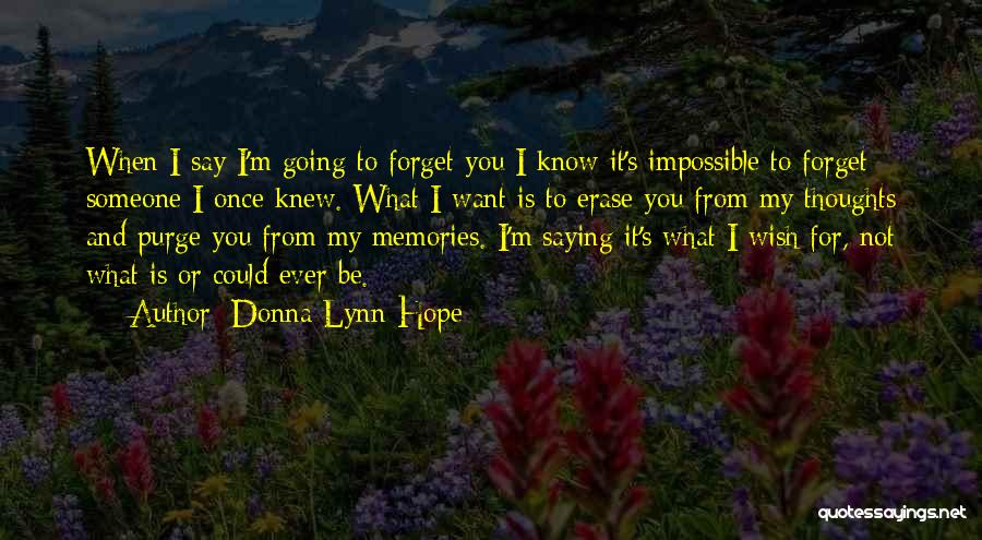 I Wish I Knew Quotes By Donna Lynn Hope