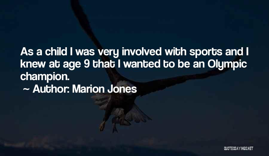 I Wish I Knew What You Wanted Quotes By Marion Jones