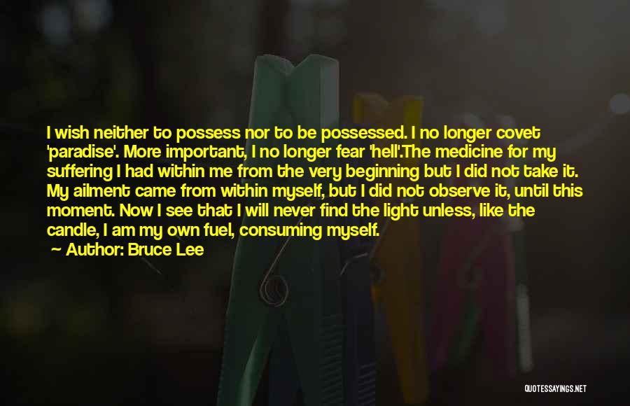 I Wish I Never Did That Quotes By Bruce Lee