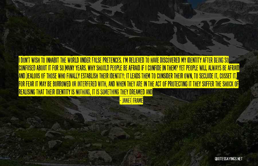 I Wish I Never Knew Quotes By Janet Frame I Wish I Never Knew Quotes By Janet Frame