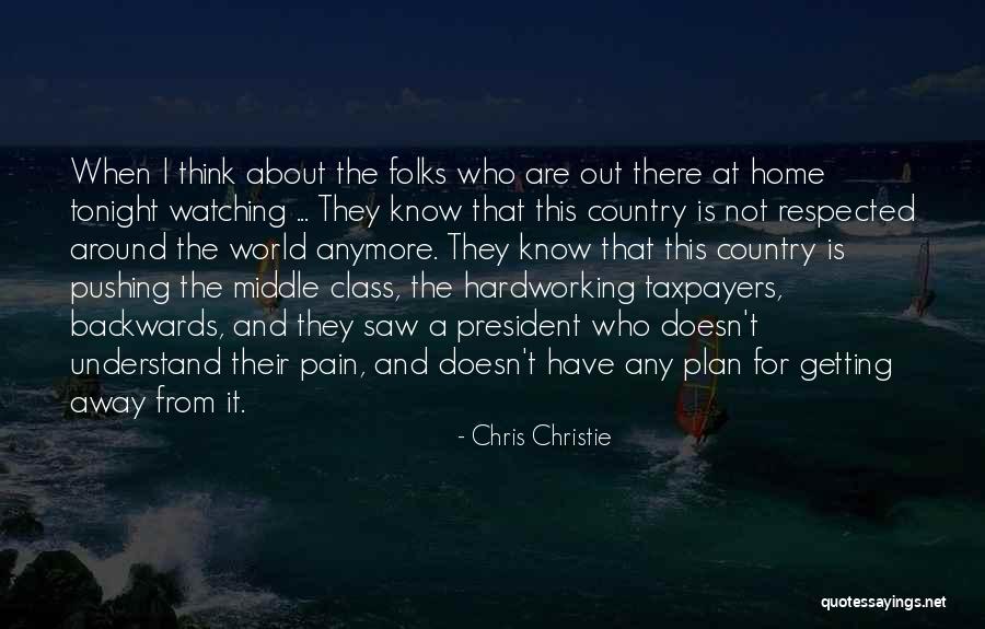 I Wish I Was With You Tonight Quotes By Chris Christie I Wish I Was With You Tonight Quotes By Chris Christie