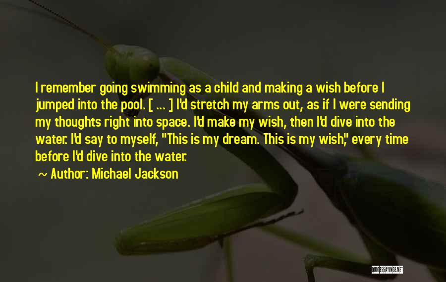 I Wish I Were A Child Quotes By Michael Jackson