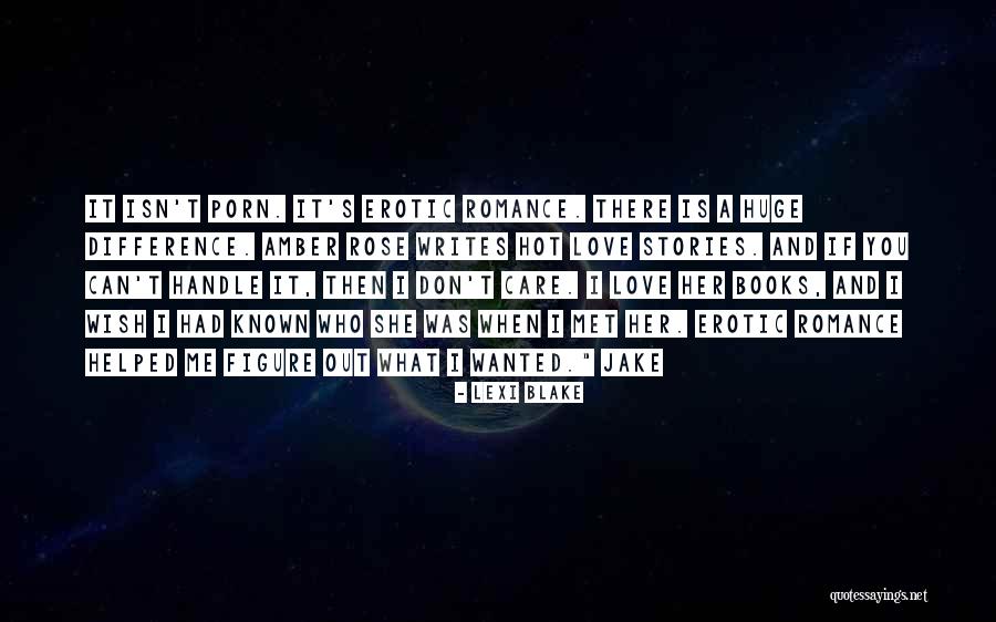 I Wish It Was Me And You Quotes By Lexi Blake I Wish It Was Me And You Quotes By Lexi Blake