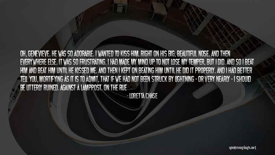 I Wish It Was Me And You Quotes By Loretta Chase I Wish It Was Me And You Quotes By Loretta Chase