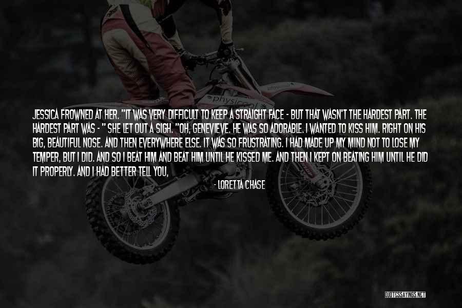 I Wish It Was Me And You Quotes By Loretta Chase I Wish It Was Me And You Quotes By Loretta Chase