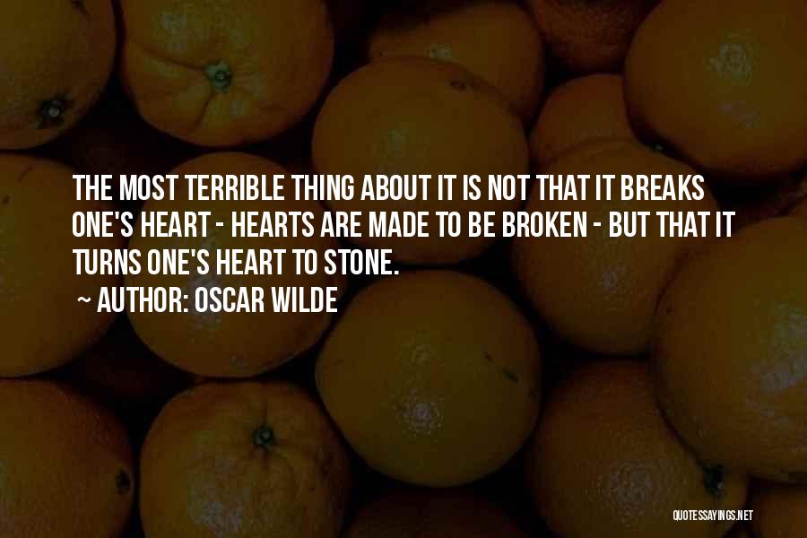 I Wish My Heart Was Made Of Stone Quotes By Oscar Wilde