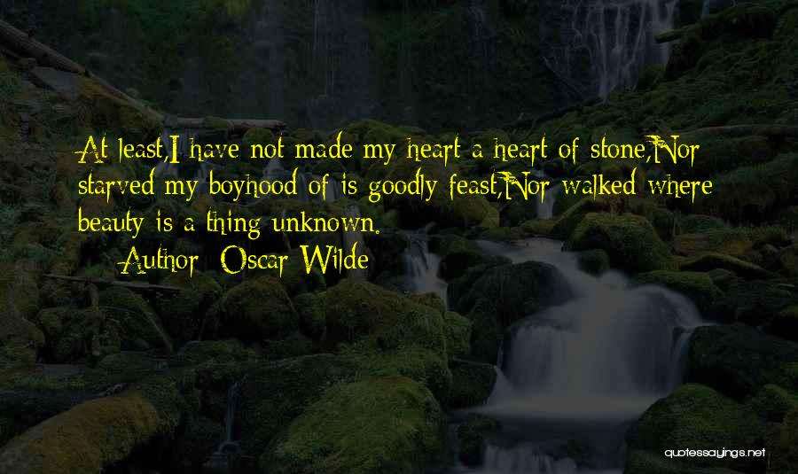 I Wish My Heart Was Made Of Stone Quotes By Oscar Wilde