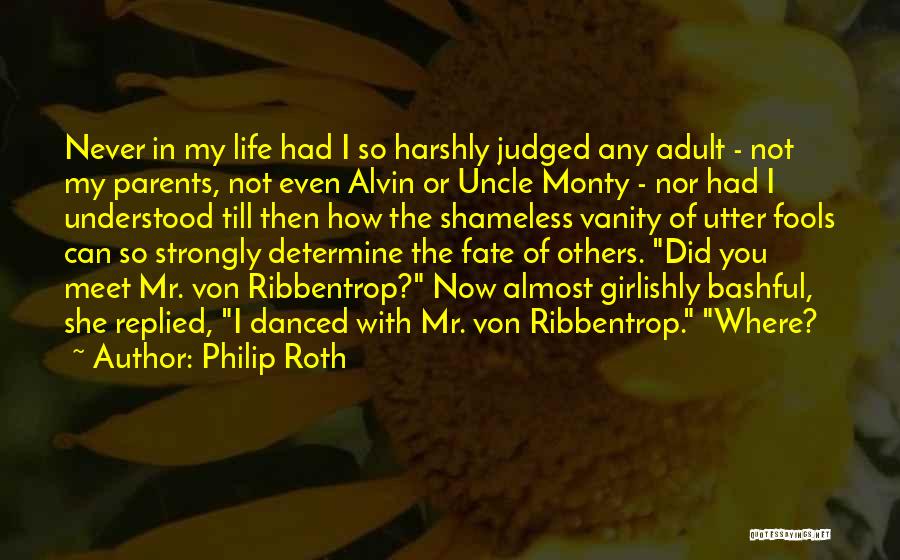 I Wish My Parents Understood Quotes By Philip Roth