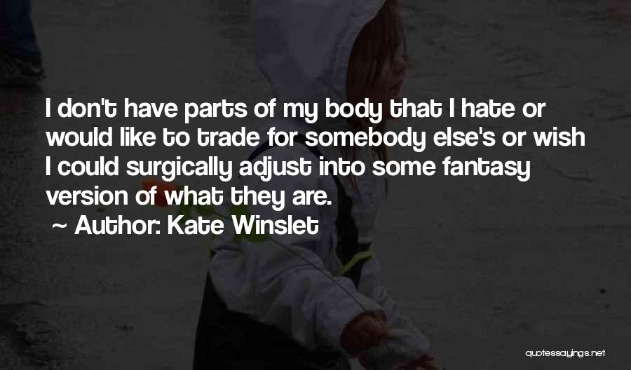 I Wish Quotes By Kate Winslet