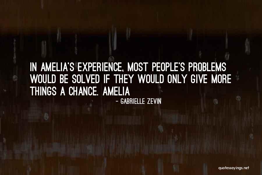 I Wish She Would Give Me A Chance Quotes By Gabrielle Zevin I Wish She Would Give Me A Chance Quotes By Gabrielle Zevin