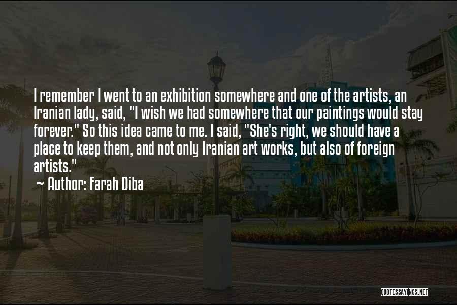 I Wish She Would Quotes By Farah Diba