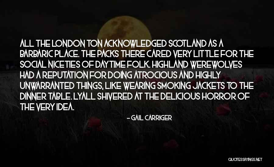 I Wish Someone Cared Quotes By Gail Carriger I Wish Someone Cared Quotes By Gail Carriger