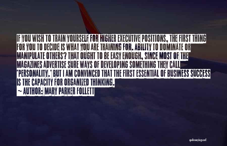 I Wish Success Quotes By Mary Parker Follett