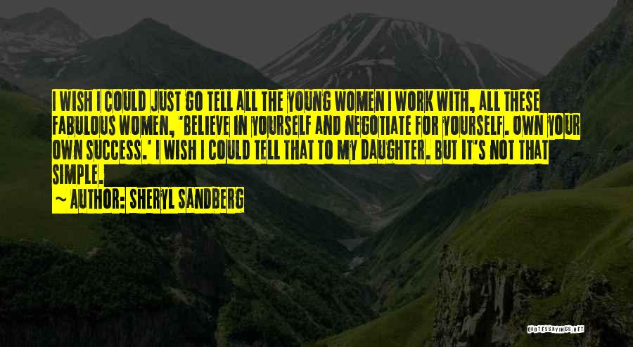 I Wish Success Quotes By Sheryl Sandberg