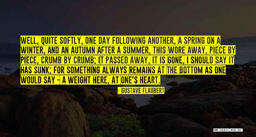 I Wish Summer Was Here Quotes By Gustave Flaubert