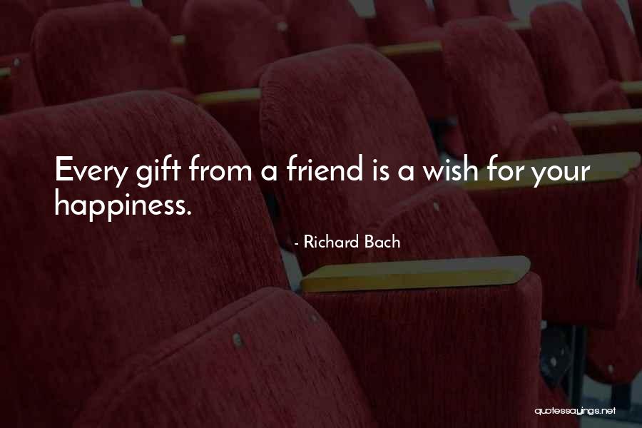 I Wish U Happiness Quotes By Richard Bach