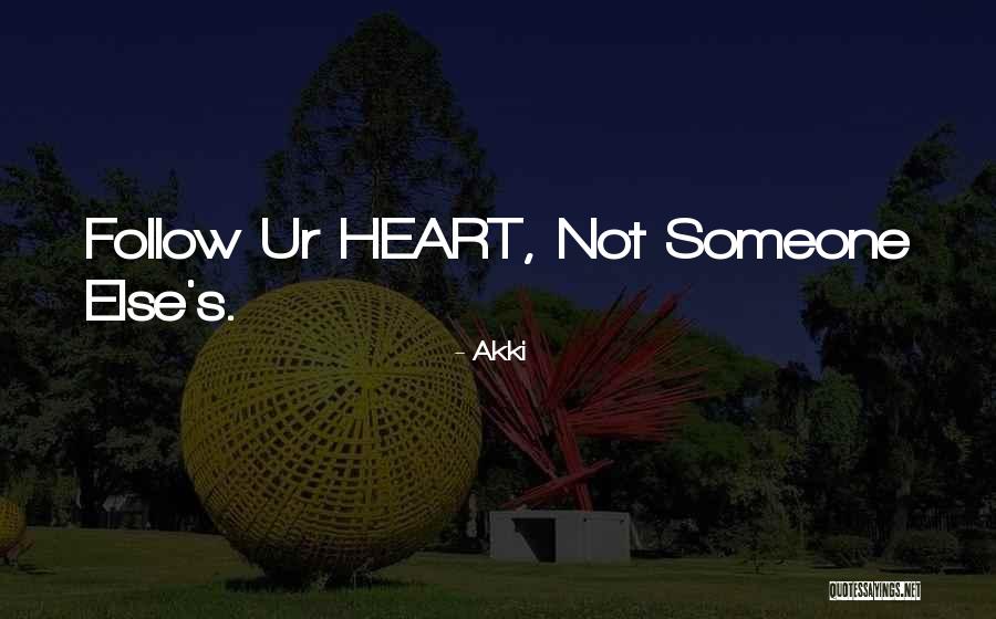 I Wish Ur Mine Quotes By Akki I Wish Ur Mine Quotes By Akki