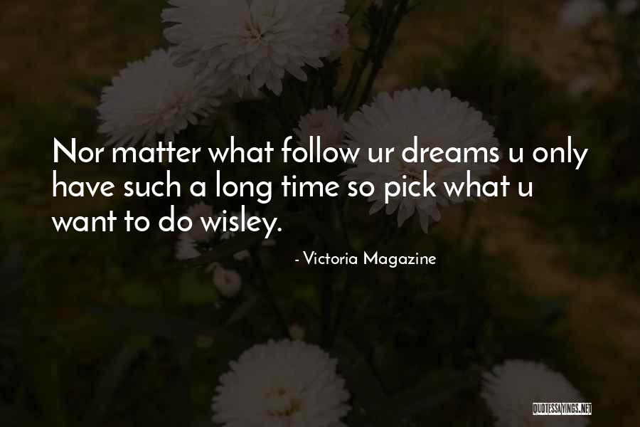 I Wish Ur Mine Quotes By Victoria Magazine I Wish Ur Mine Quotes By Victoria Magazine