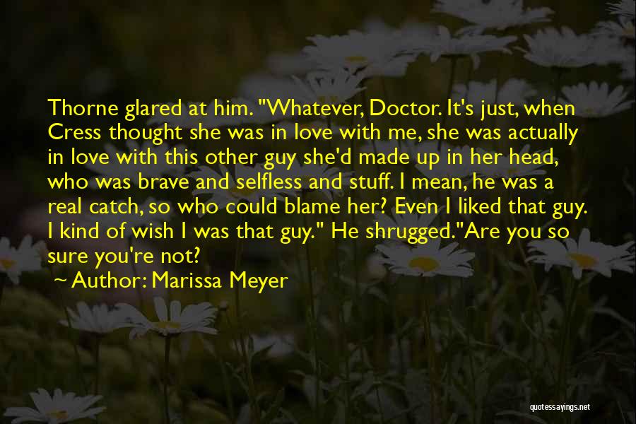 I Wish You Are With Me Quotes By Marissa Meyer