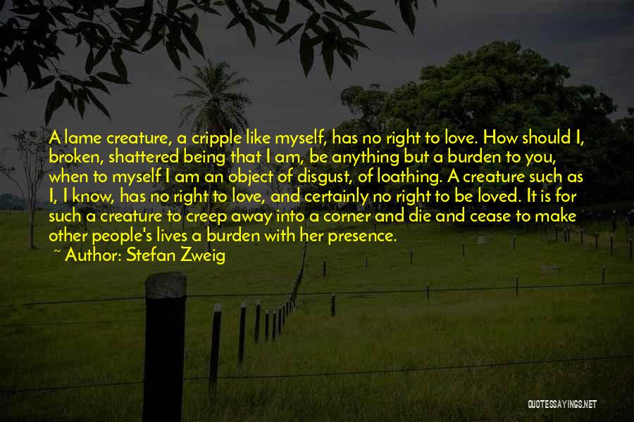 I Wish You Loved Me Too Quotes By Stefan Zweig