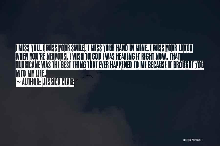 I Wish You Miss Me Quotes By Jessica Clare
