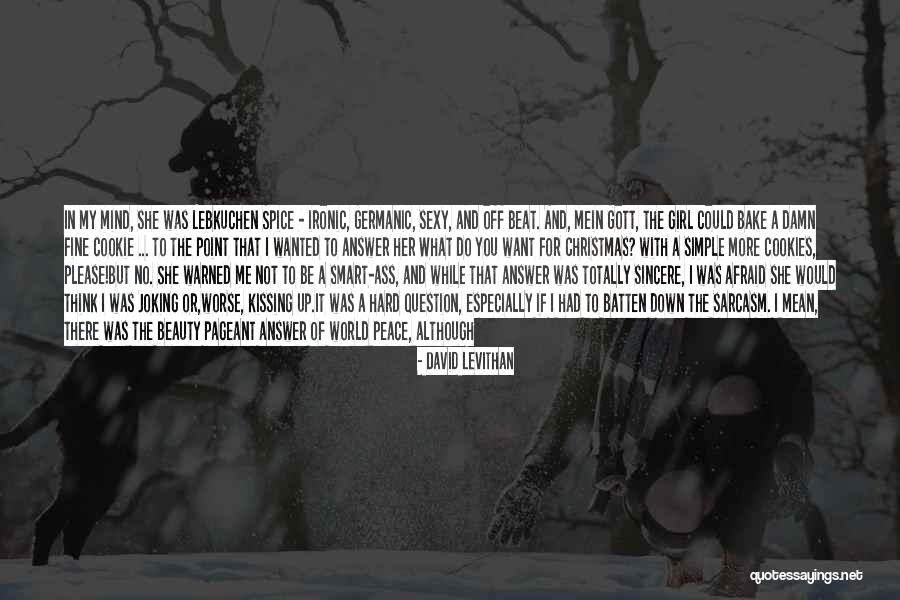 I Wish You Peace Of Mind Quotes By David Levithan