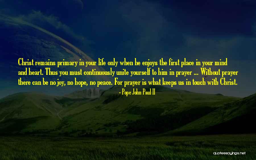 I Wish You Peace Of Mind Quotes By Pope John Paul II