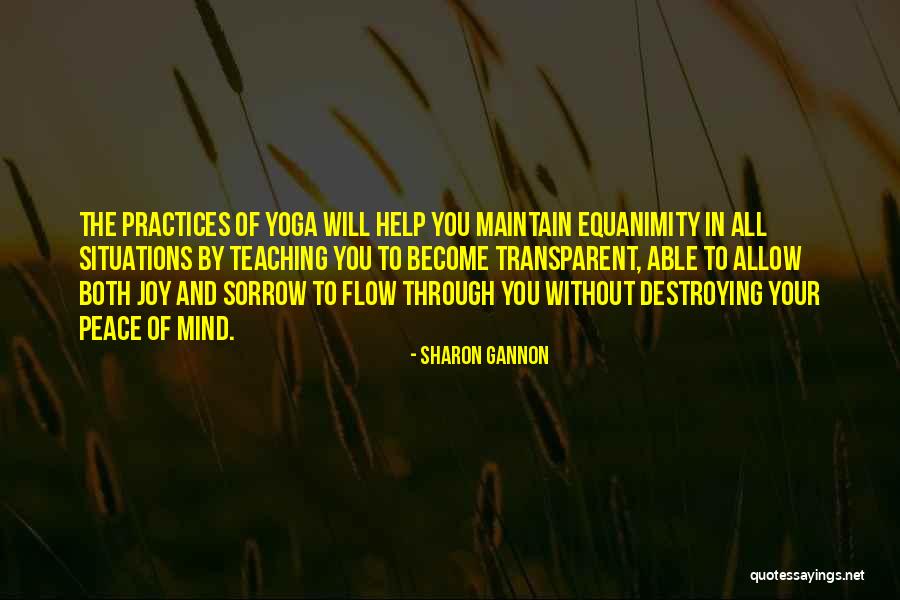 I Wish You Peace Of Mind Quotes By Sharon Gannon