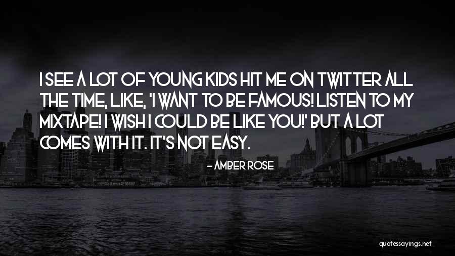 I Wish You Quotes By Amber Rose