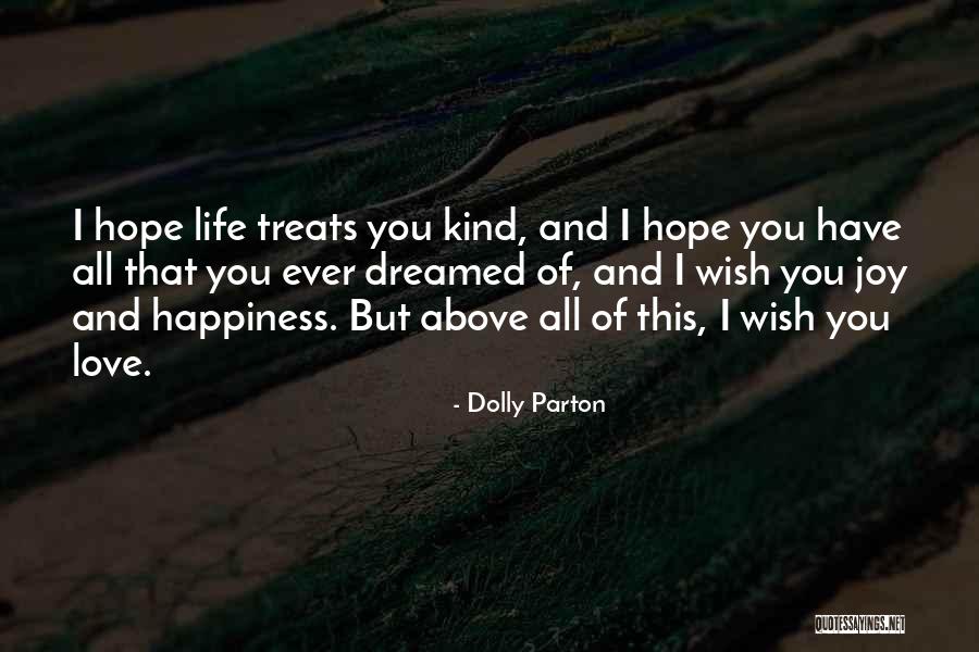 I Wish You Quotes By Dolly Parton