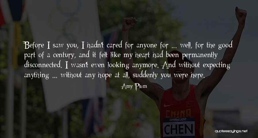 I Wish You Still Cared Quotes By Amy Plum