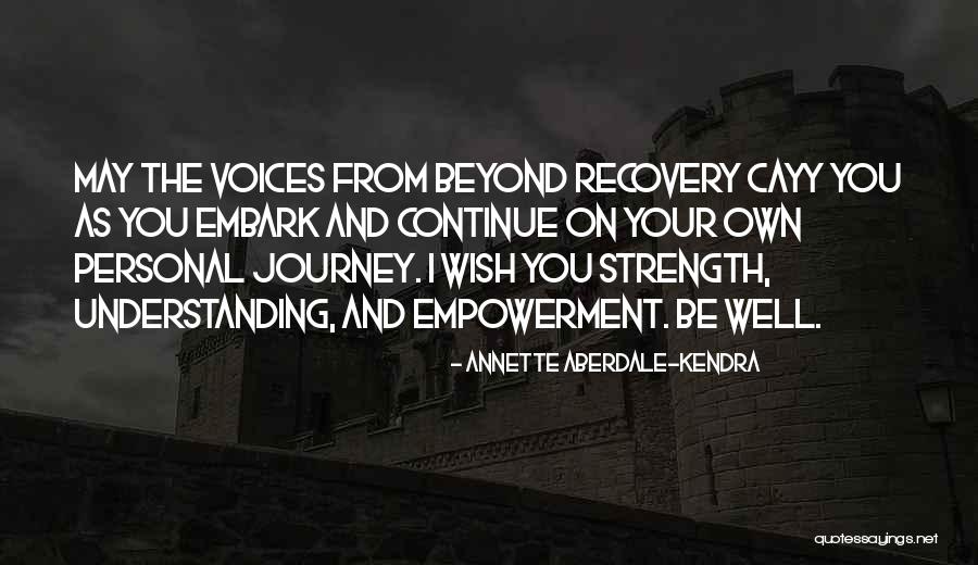 I Wish You Strength Quotes By Annette Aberdale-Kendra I Wish You Strength Quotes By Annette Aberdale-Kendra