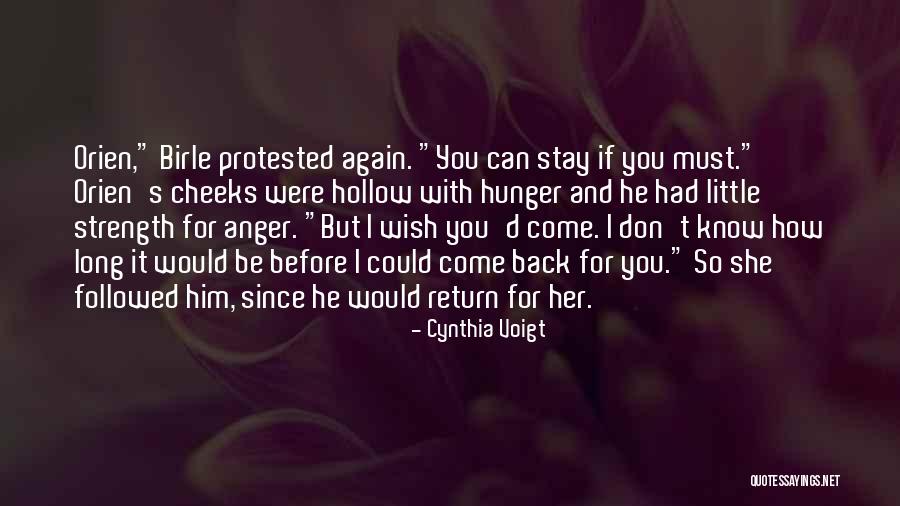 I Wish You Strength Quotes By Cynthia Voigt I Wish You Strength Quotes By Cynthia Voigt