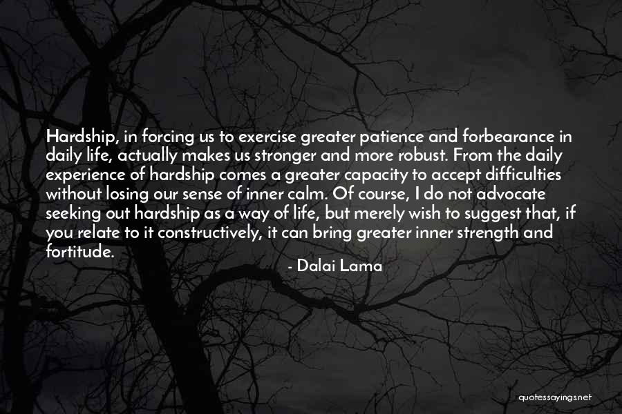 I Wish You Strength Quotes By Dalai Lama I Wish You Strength Quotes By Dalai Lama