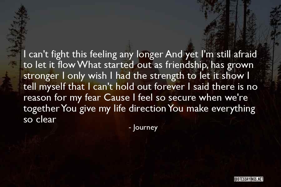 I Wish You Strength Quotes By Journey I Wish You Strength Quotes By Journey