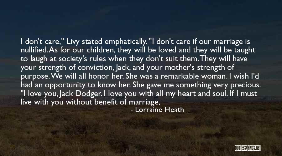 I Wish You Strength Quotes By Lorraine Heath I Wish You Strength Quotes By Lorraine Heath