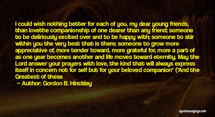 I Wish You The Best My Love Quotes By Gordon B. Hinckley