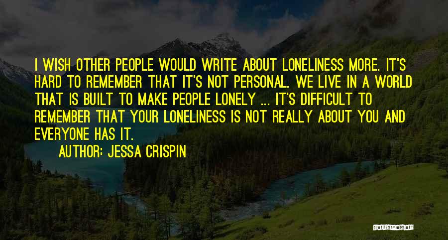 I Wish You Would Quotes By Jessa Crispin