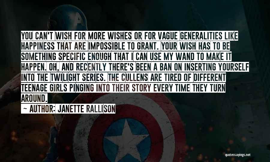 I Wish Your Happiness Quotes By Janette Rallison