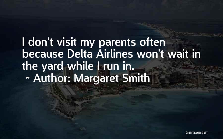 I Won Wait Quotes By Margaret Smith